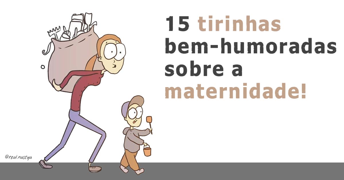 08 - 15 tirinhas bem-humoradas sobre a maternidade